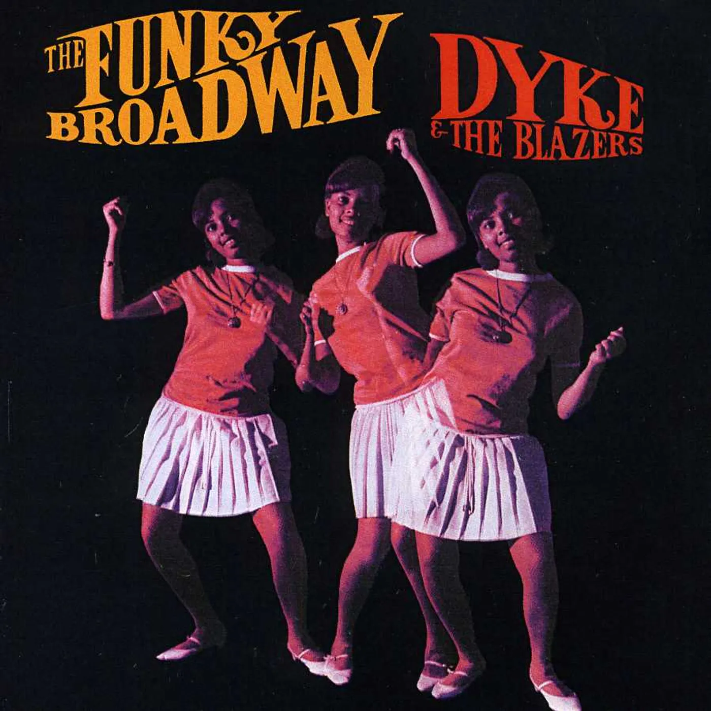 Dyke & The Blazers FUNKY BROADWAY: VERY BEST OF CD