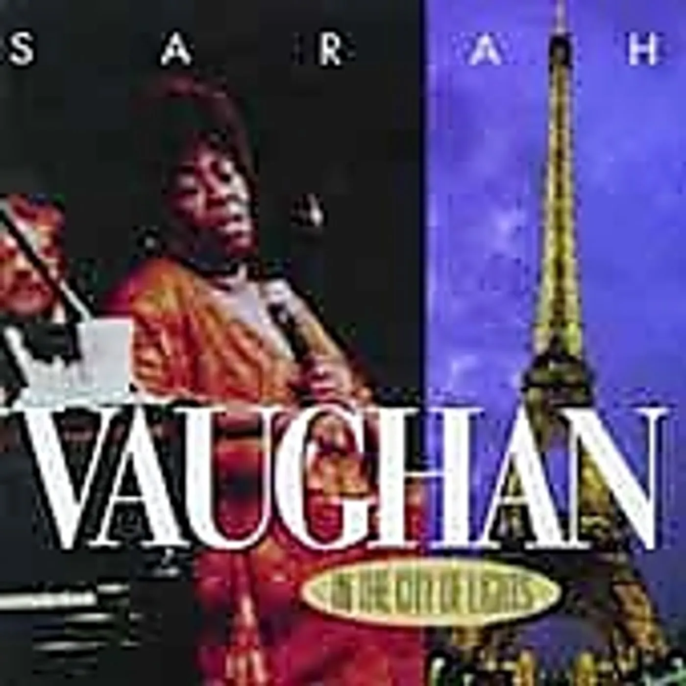 Sarah Vaughan IN THE CITY OF LIGHTS CD
