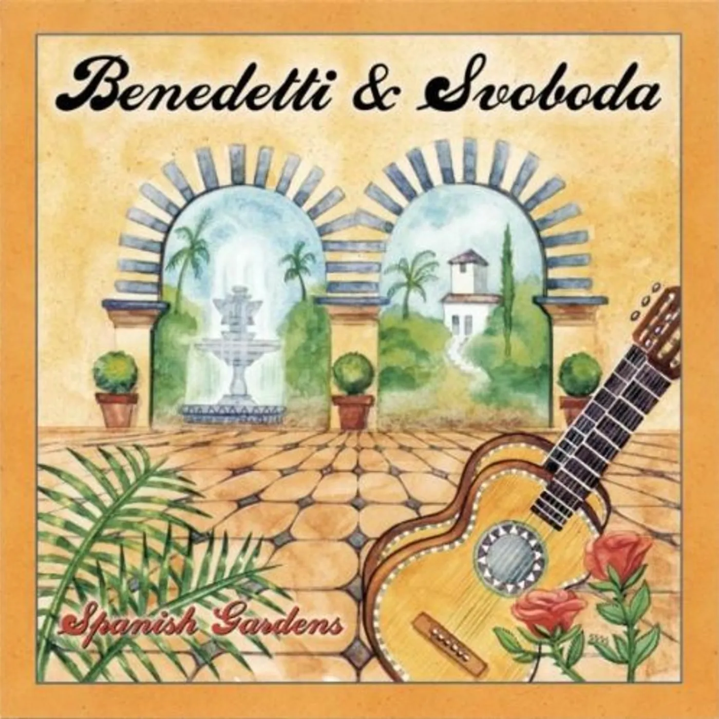 Benedetti & Svoboda SPANISH GARDENS CD