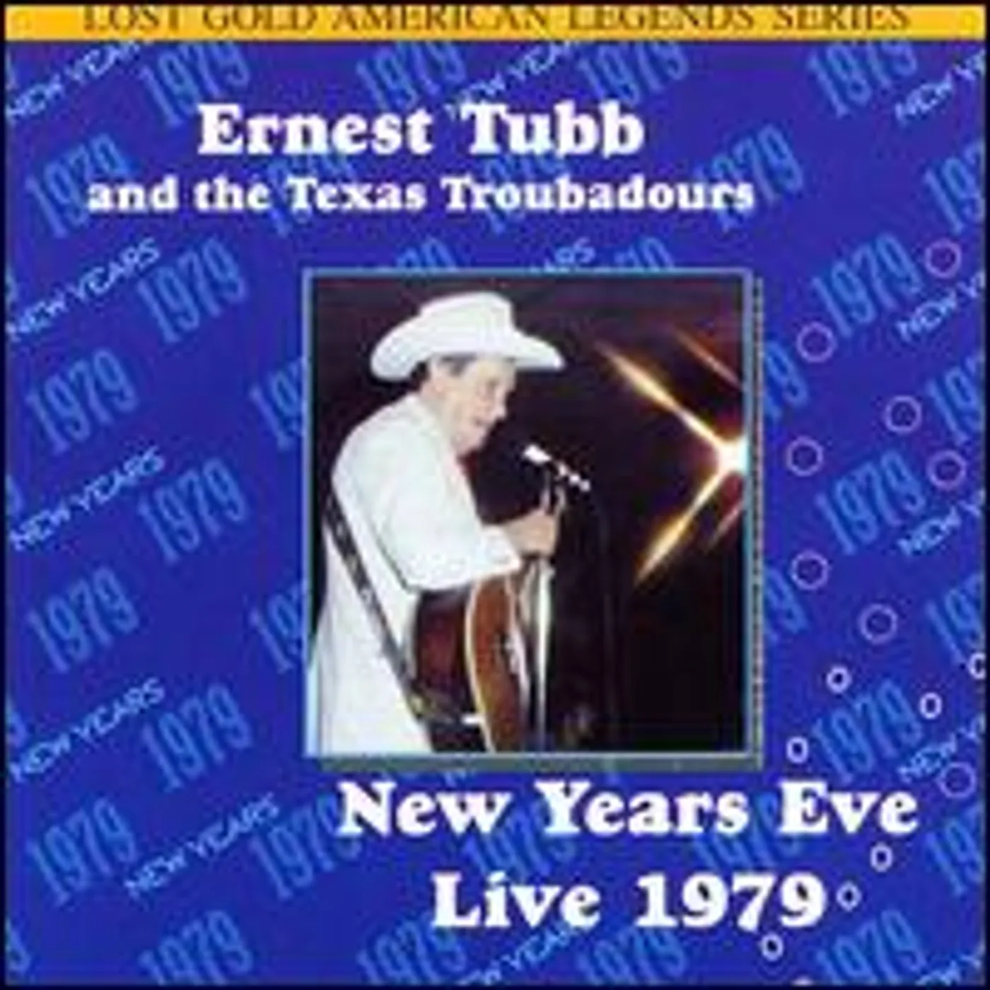 Ernest Tubb LIVE NEW YEARS EVE 1979 CD