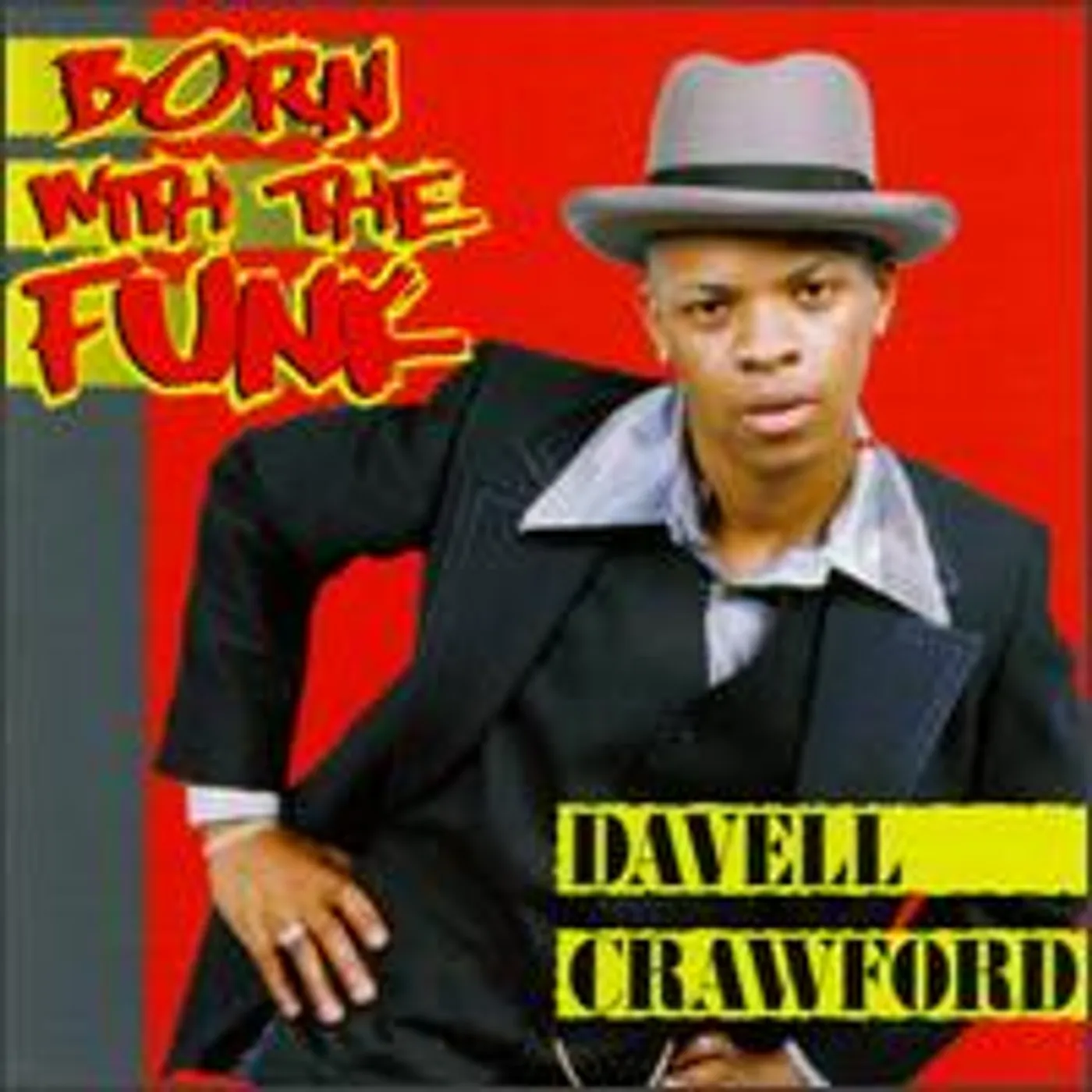 Davell Crawford BORN WITH THE FUNK CD