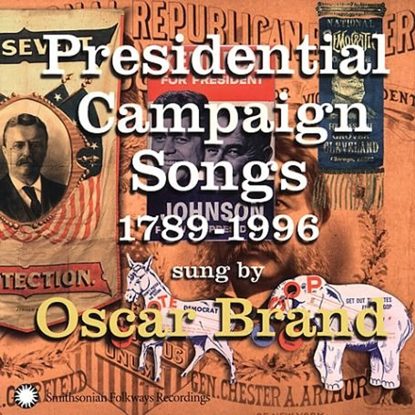 Oscar Brand PRESIDENTIAL CAMPAING SONGS: 1789-96 CD