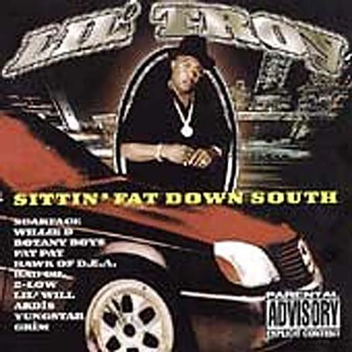 Lil Troy SITTIN FAT DOWN SOUTH CD