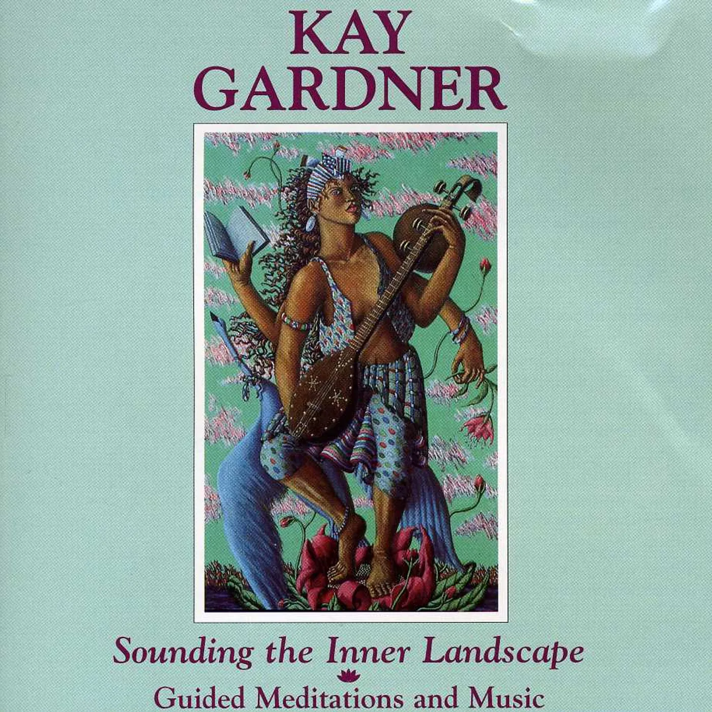 Kay Gardner SOUNDING THE INNER LANDSCAPE CD