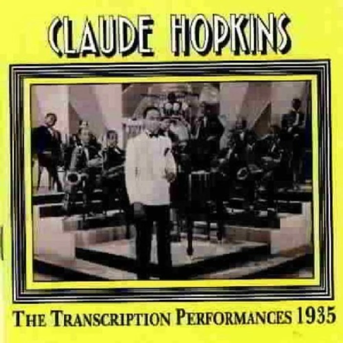 Claude Hopkins 1935 TRANSCRIPTIONS PERFORMANCES CD