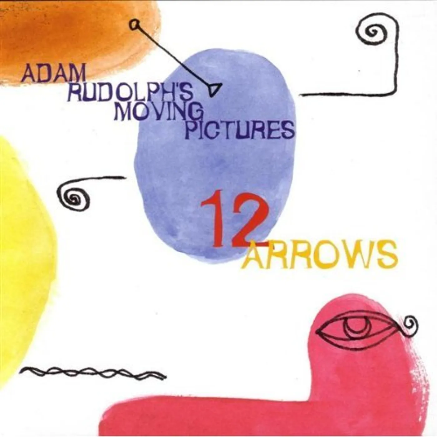 Adam Rudolph's Moving Pictures 12 ARROWS CD