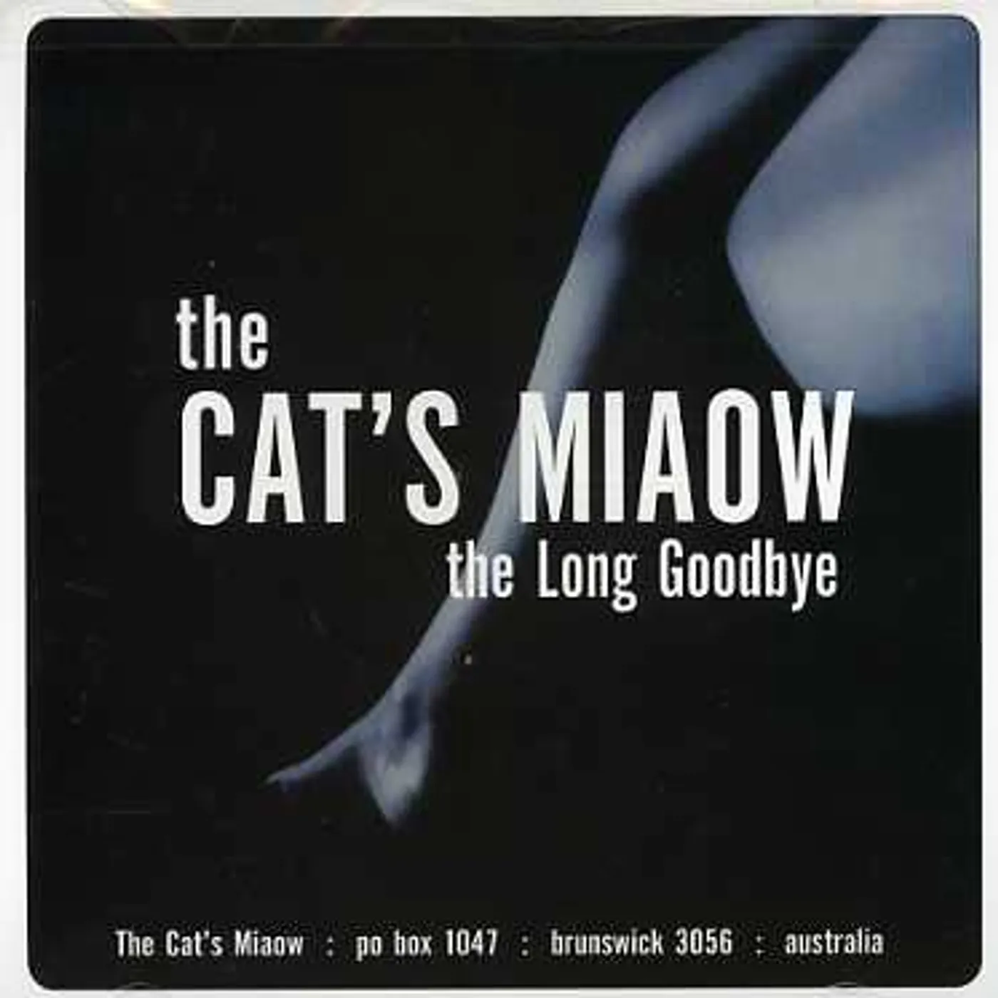 The Cat's Miaow LONG GOODBYE: BLISS OUT 14 CD