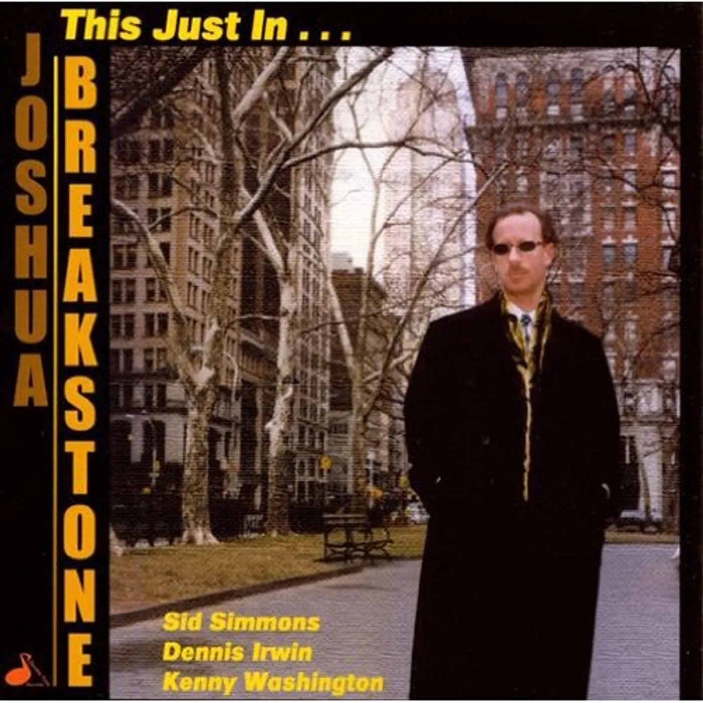 Joshua Breakstone THIS JUST IN CD