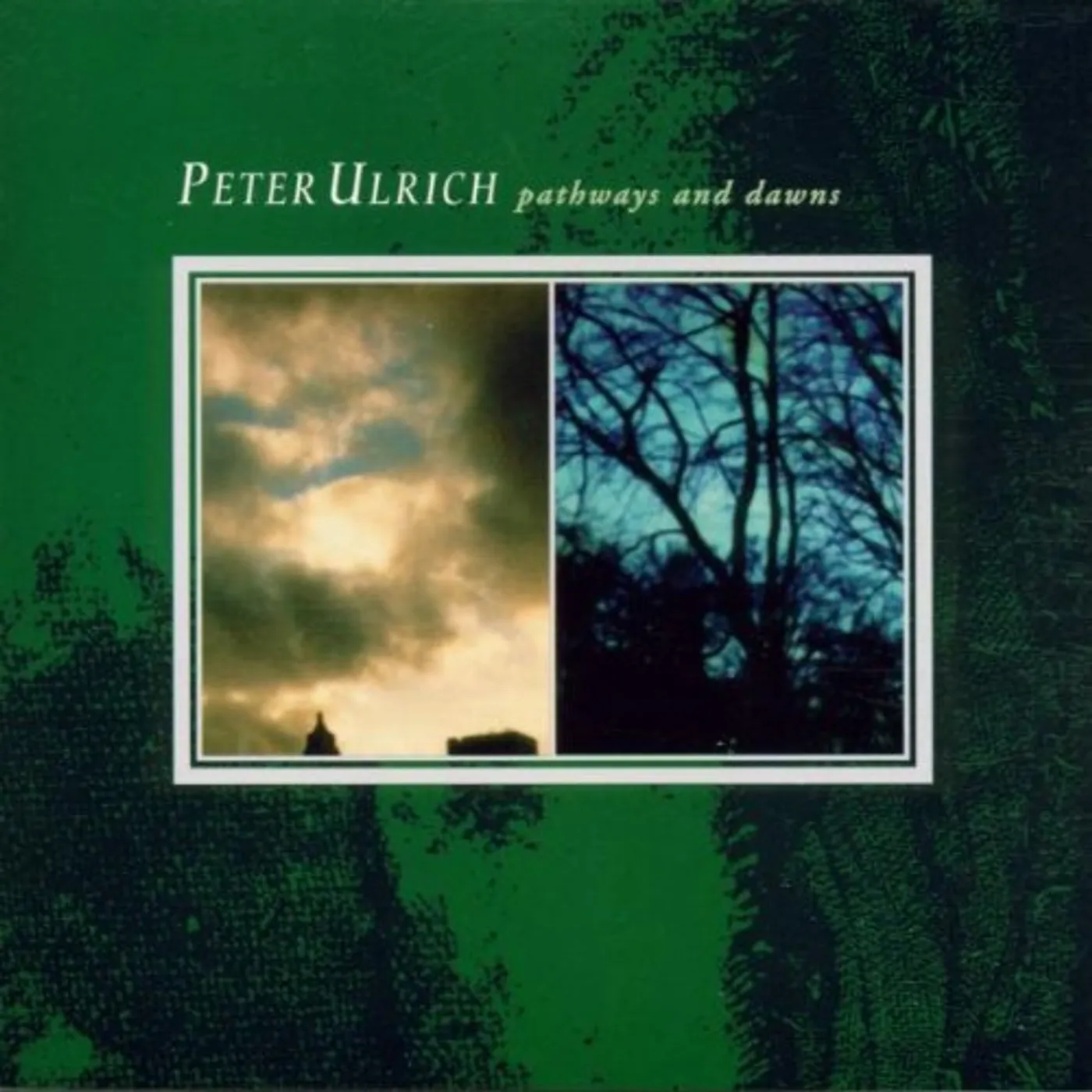 Peter Ulrich PATHWAYS & DAWNS CD