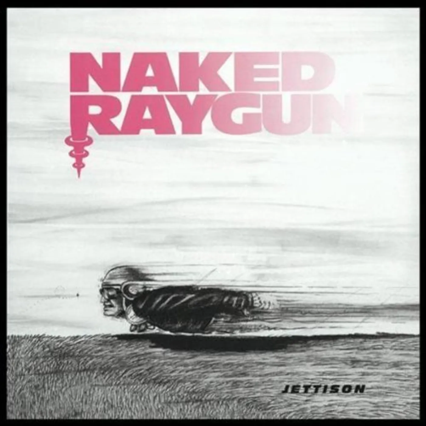 Naked Raygun JETTISON CD