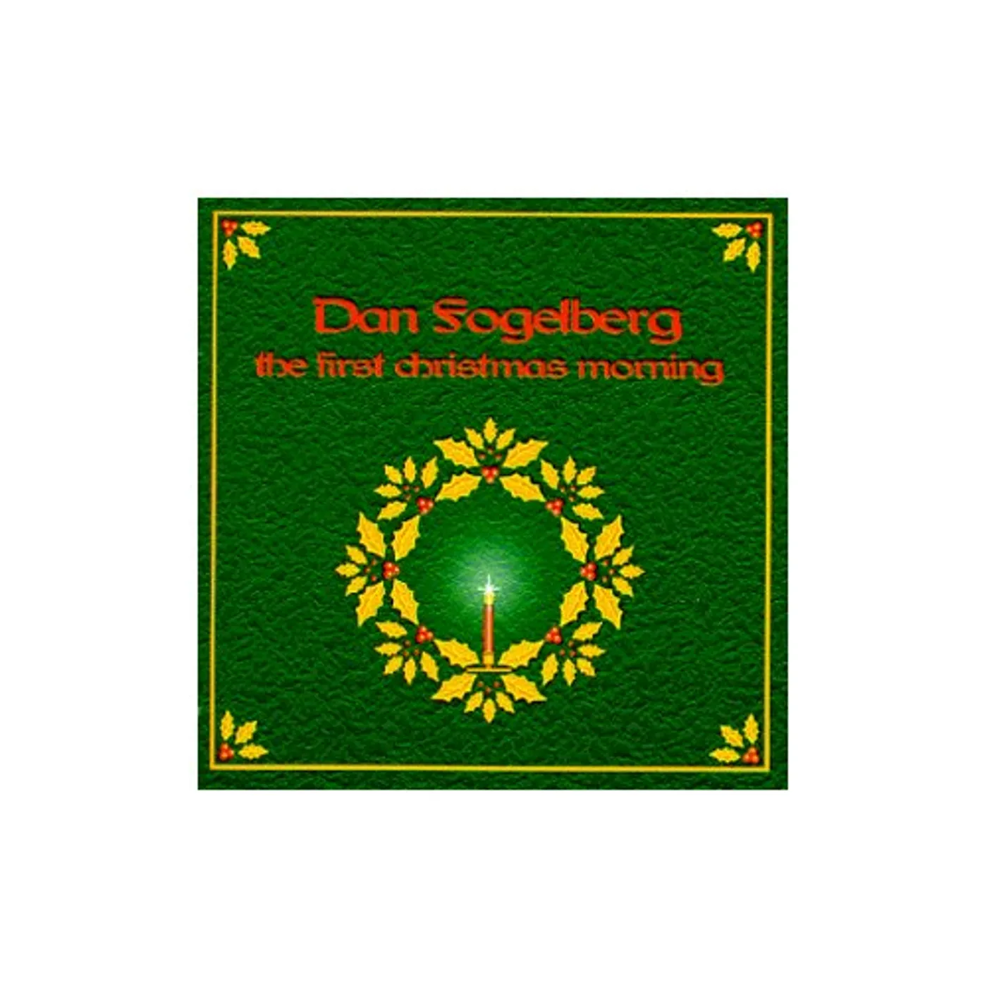 Dan Fogelberg FIRST CHRISTMAS MORNING CD