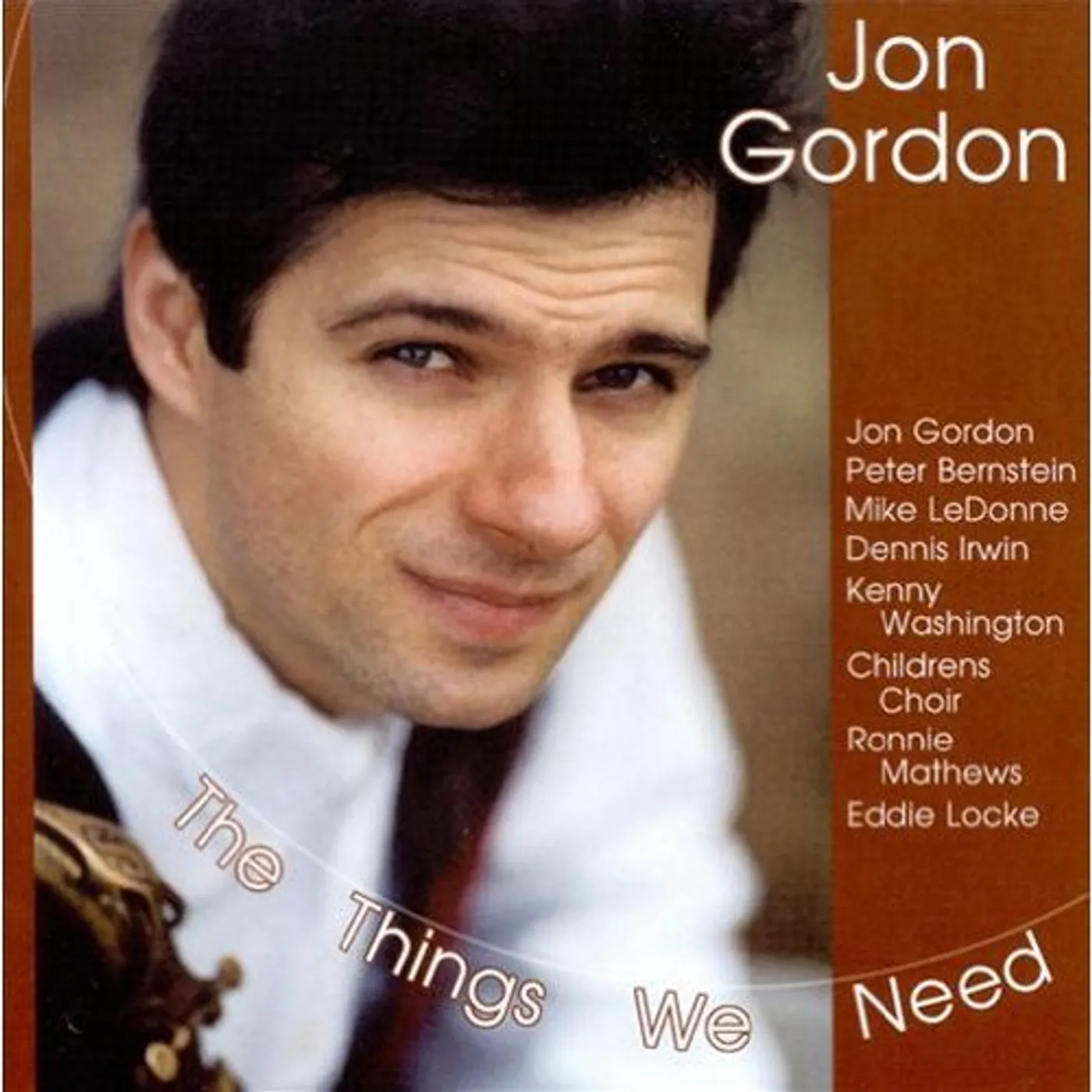 Jon Gordon THINGS WE NEED CD