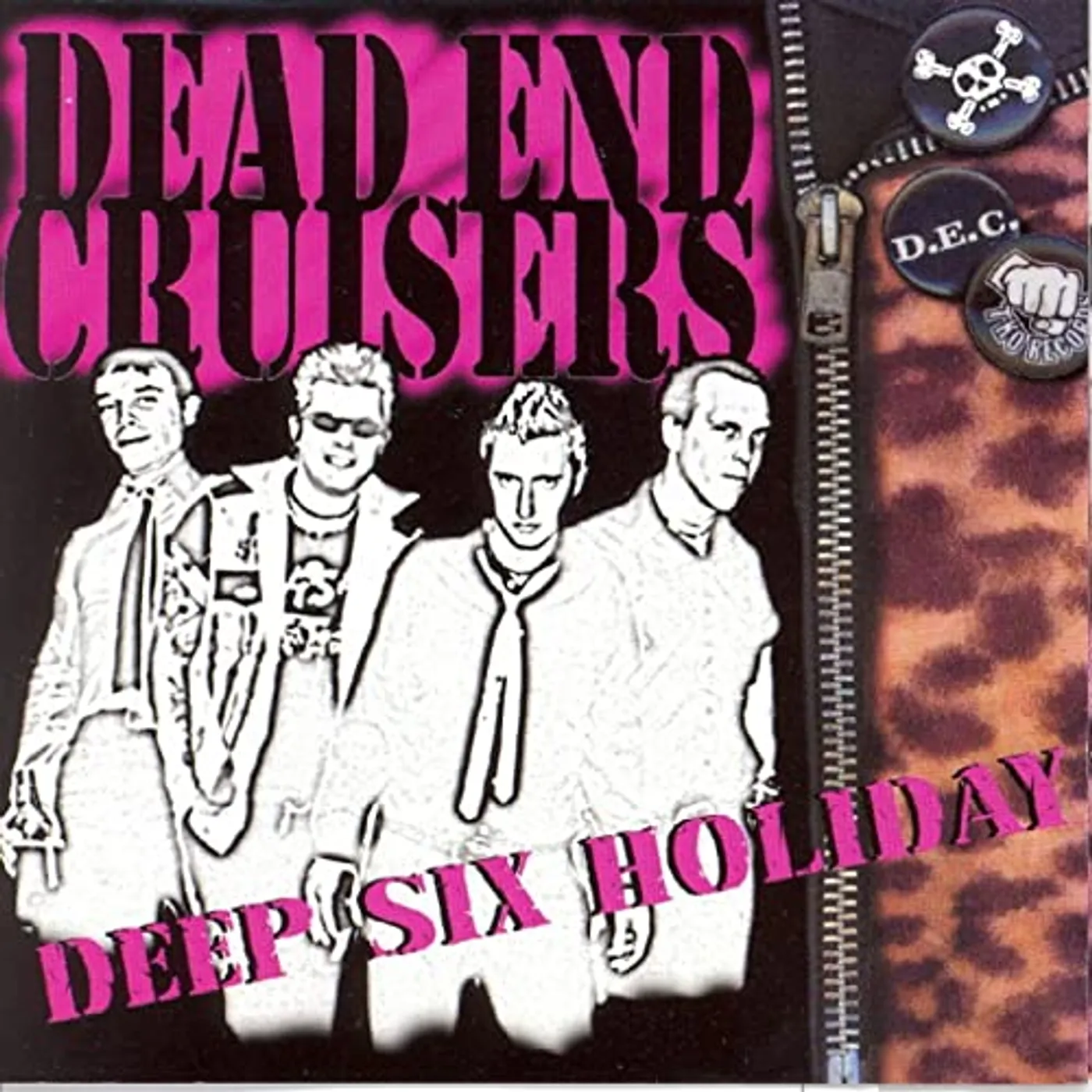 Dead End Cruisers DEEP SIX HOLIDAY (Vinyl)