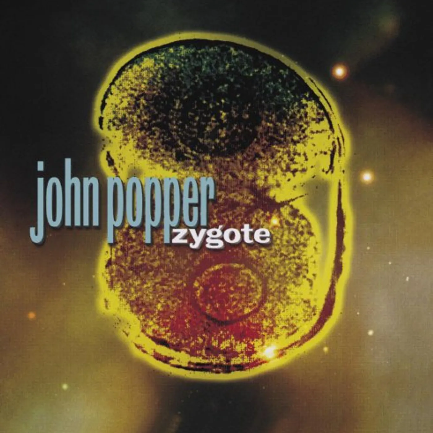 John Popper ZYGOTE CD