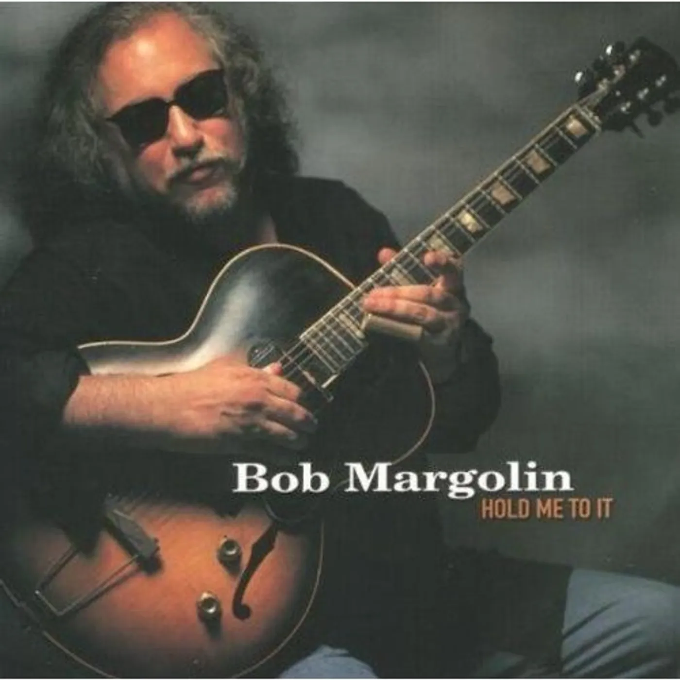 Bob Margolin HOLD ME TO IT CD