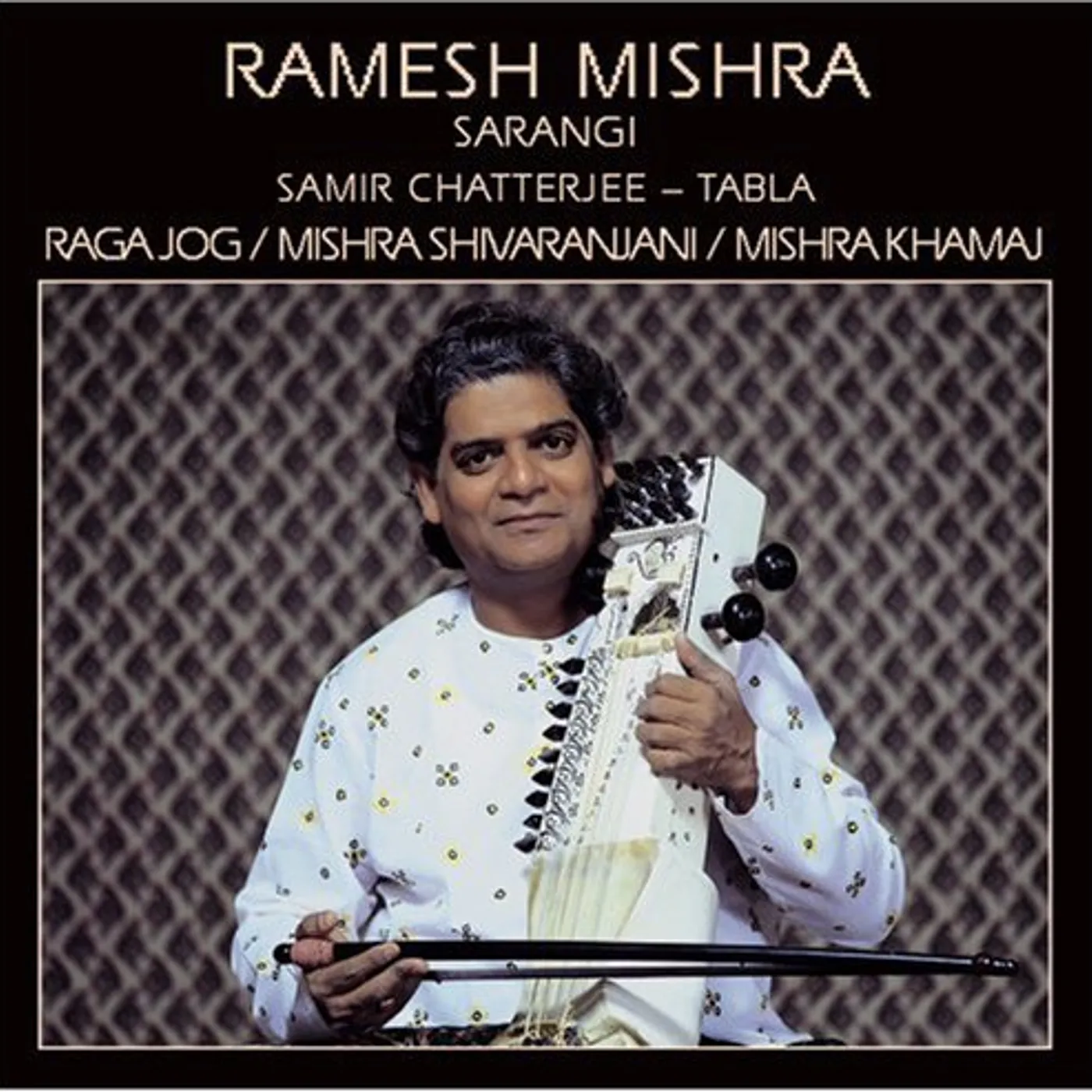 Ramesh Mishra RAGA JOG CD
