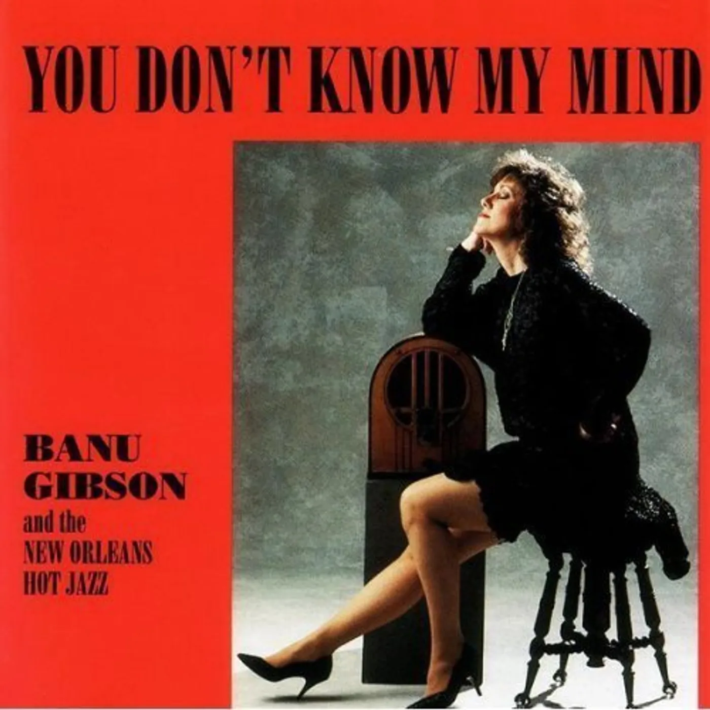 Banu Gibson YOU DON'T KNOW MY MIND CD