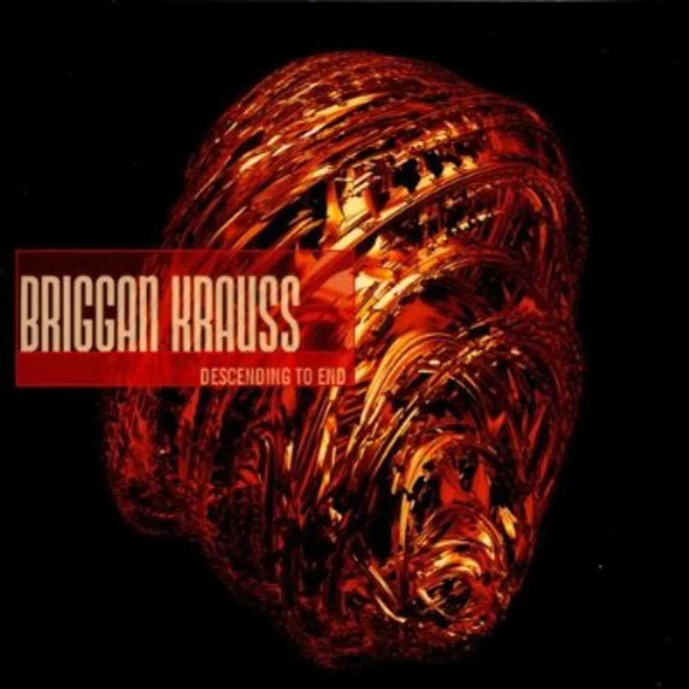 Briggan Krauss DESCENDING TO AN END CD