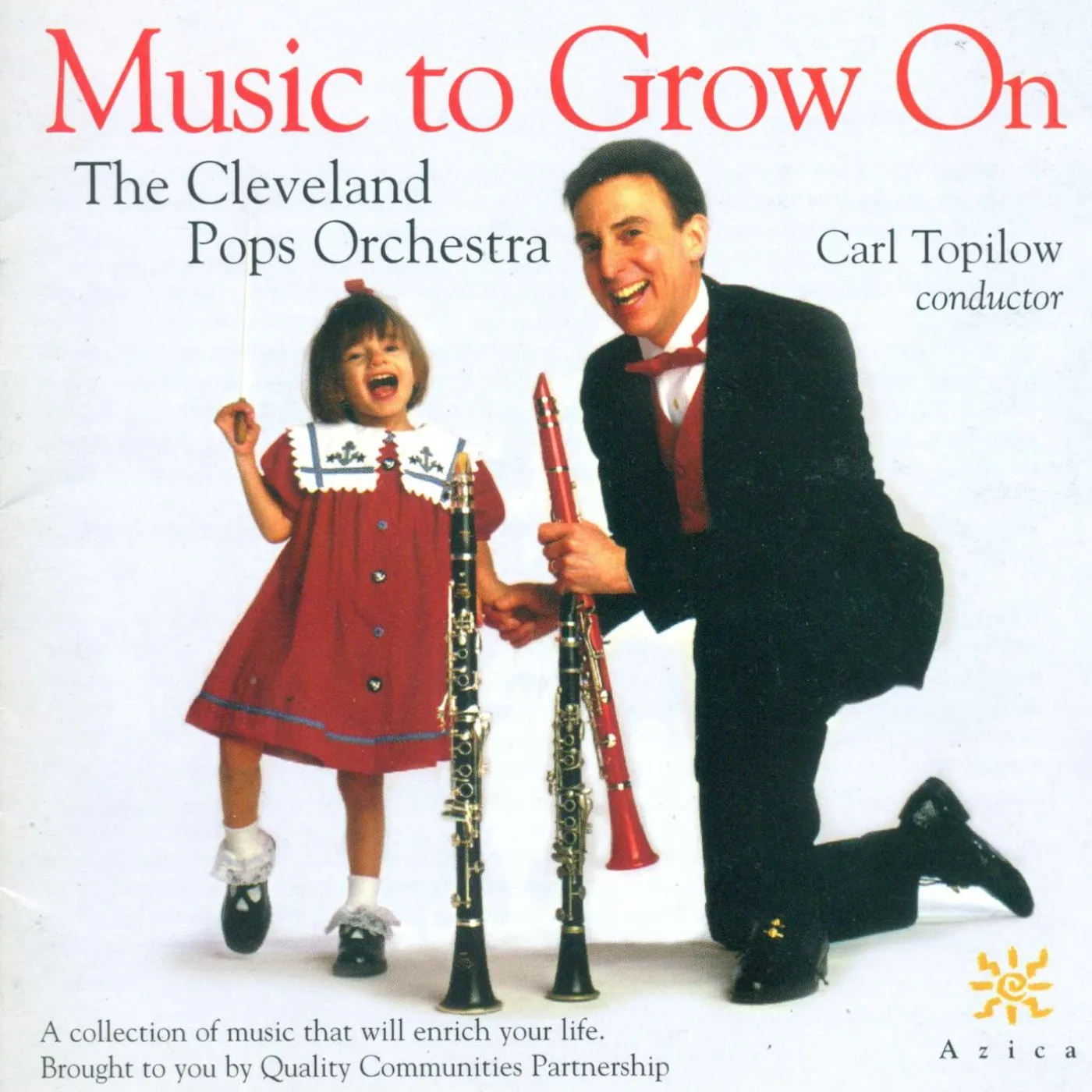 Cleveland Pops Orchestra MUSIC TO GROW ON CD