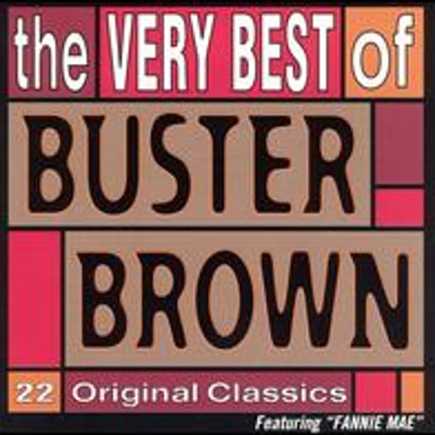 Buster Brown VERY BEST OF CD