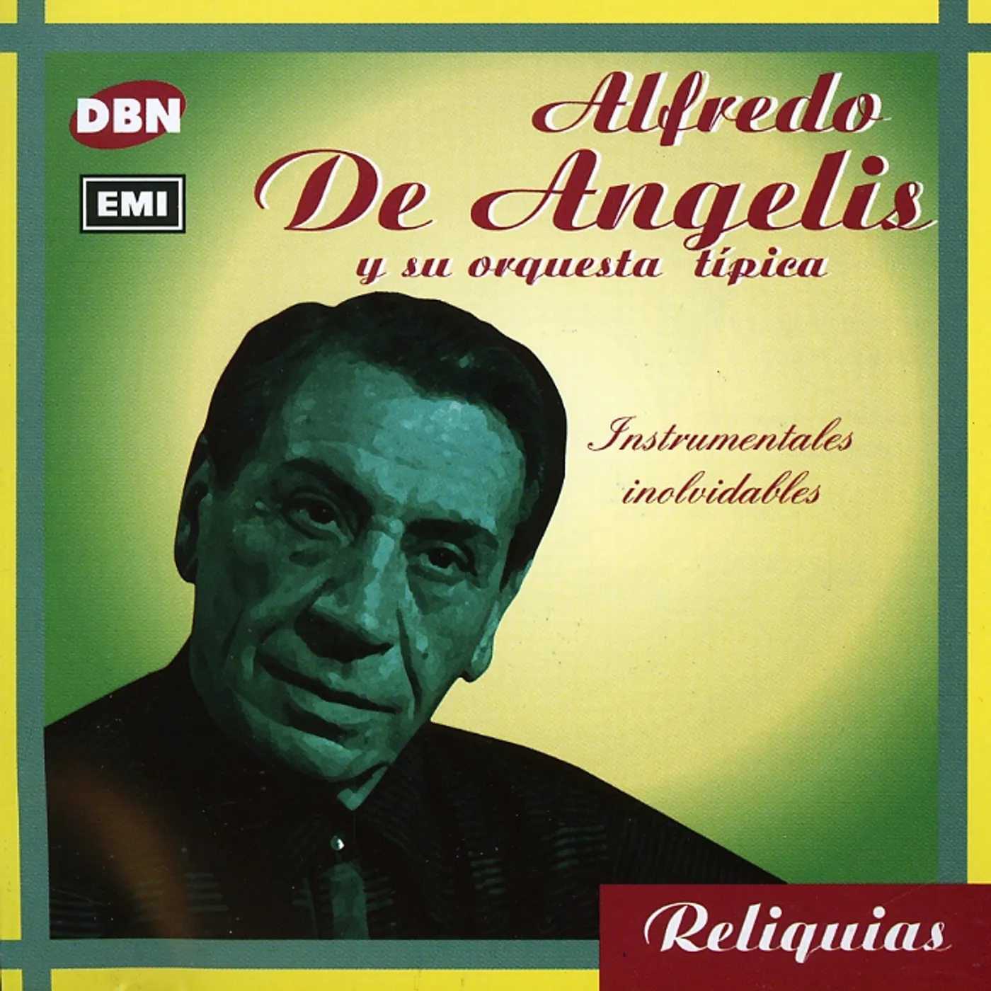 Alfredo De Angelis INSTRUMENTALES INOLVIDABLES CD