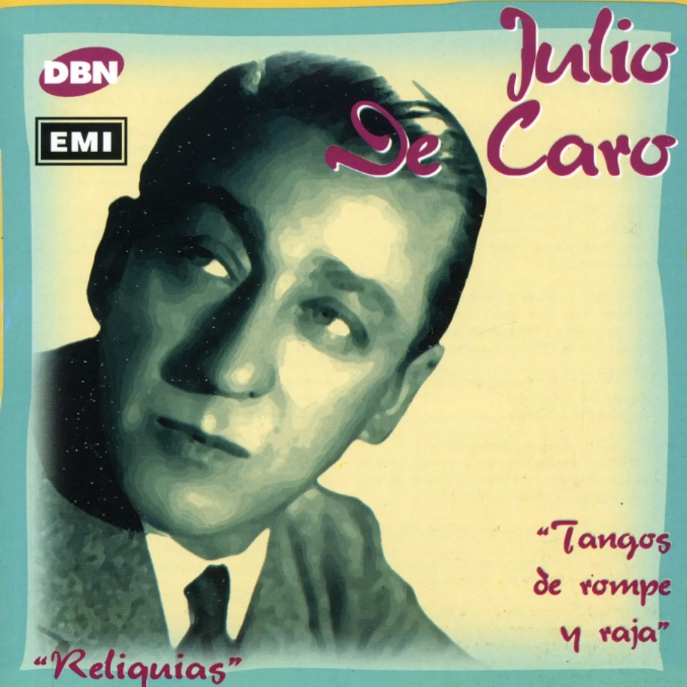 Julio De Caro TANGOS DE ROMPEN Y RAJA CD