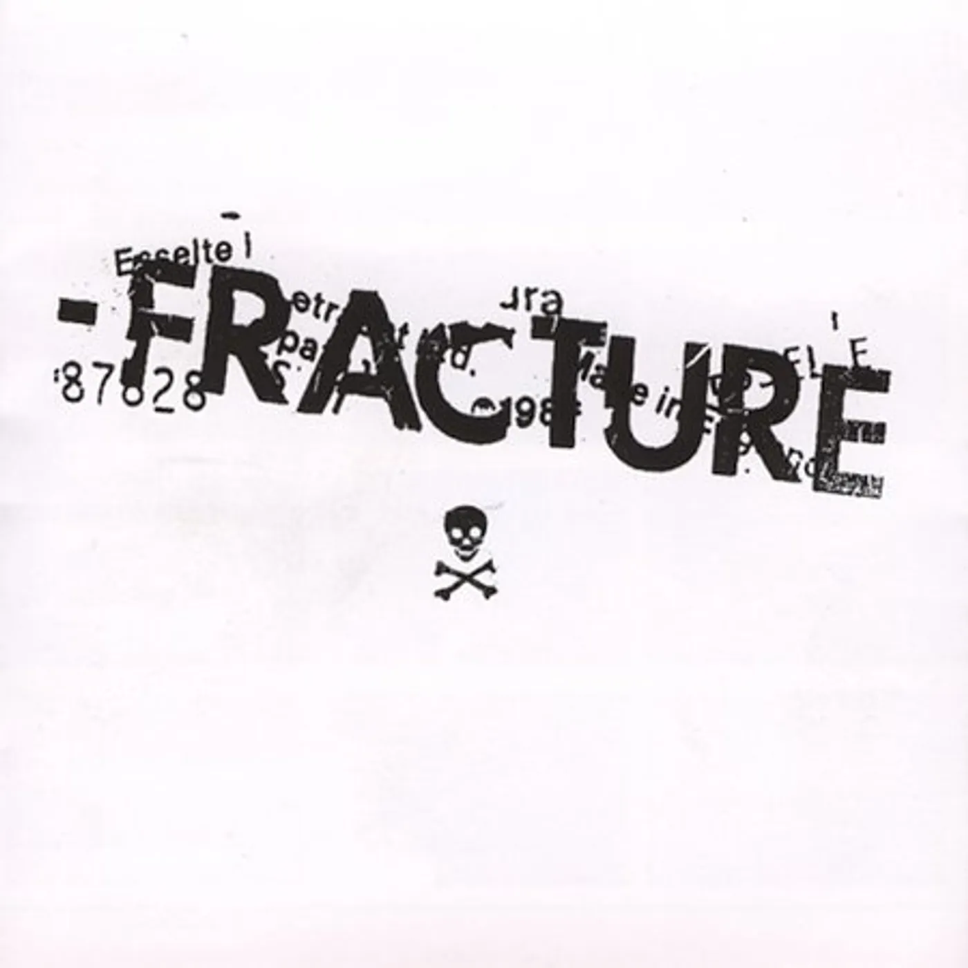 FRACTURE CD