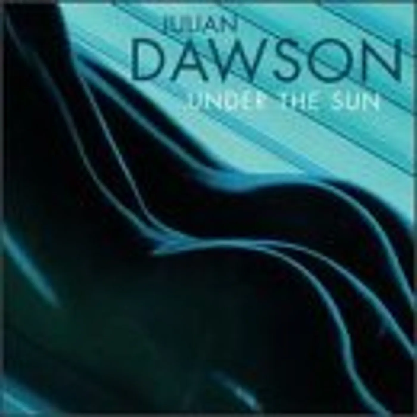 Julian Dawson UNDER THE SUN CD