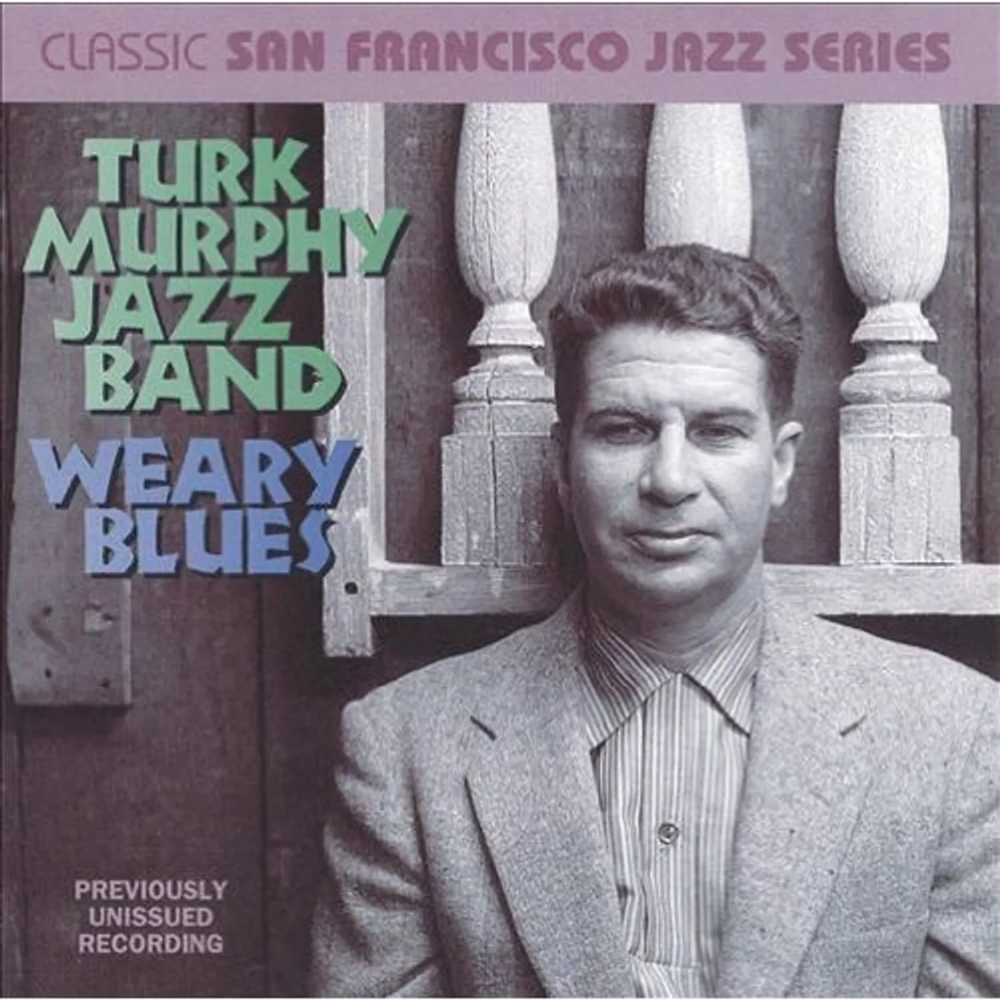 Turk Murphy WEARY BLUES CD