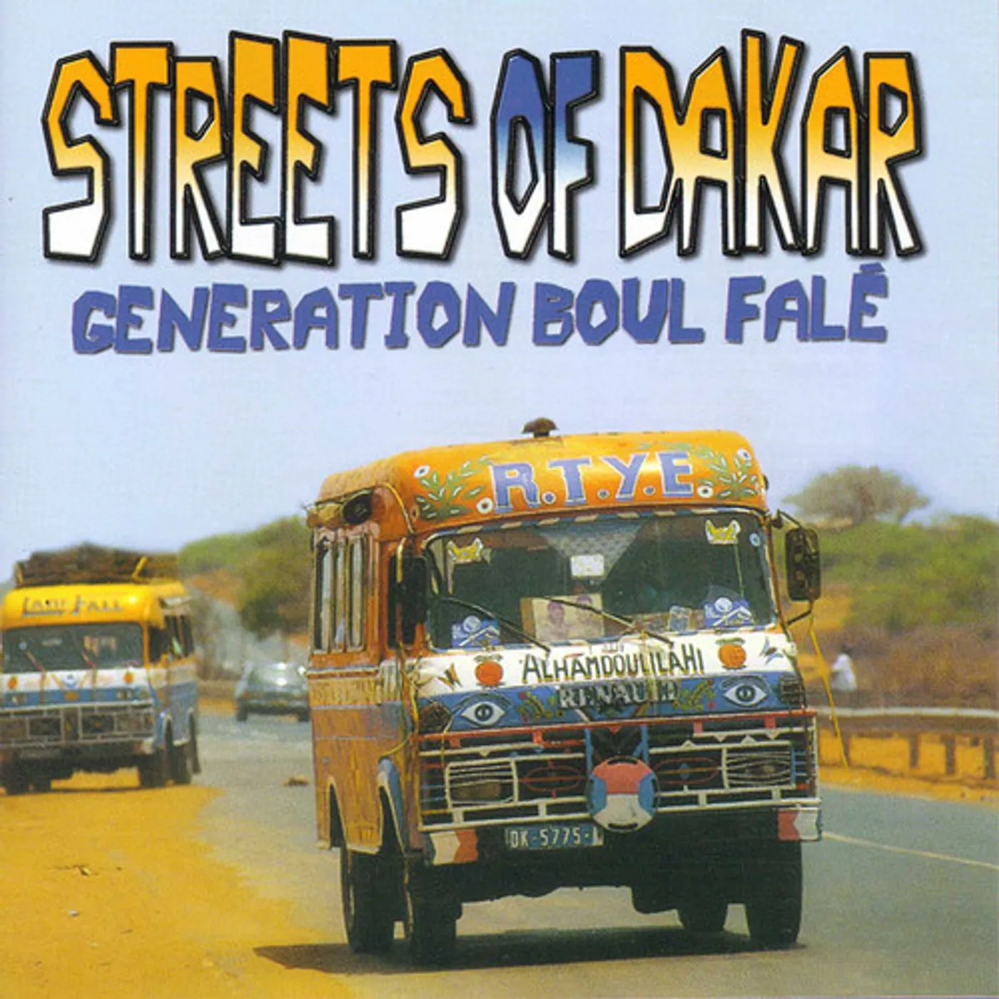 Various Artists  STREETS OF DAKAR: GENERATION BOUL FALE CD