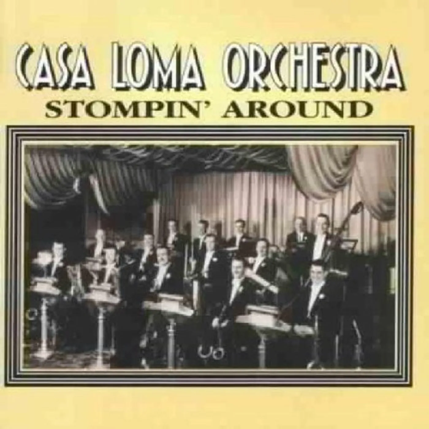 Casa Loma Orchestra STOMPIN AROUND CD