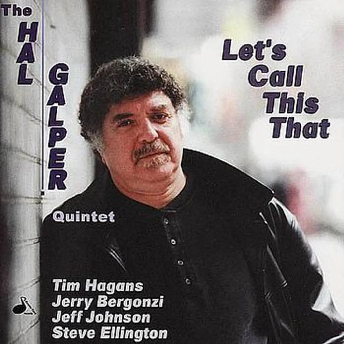 Hal Galper LET'S CALL THIS THAT CD