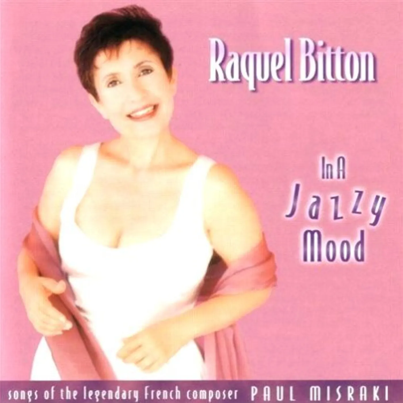 Raquel Bitton JAZZY MOOD CD