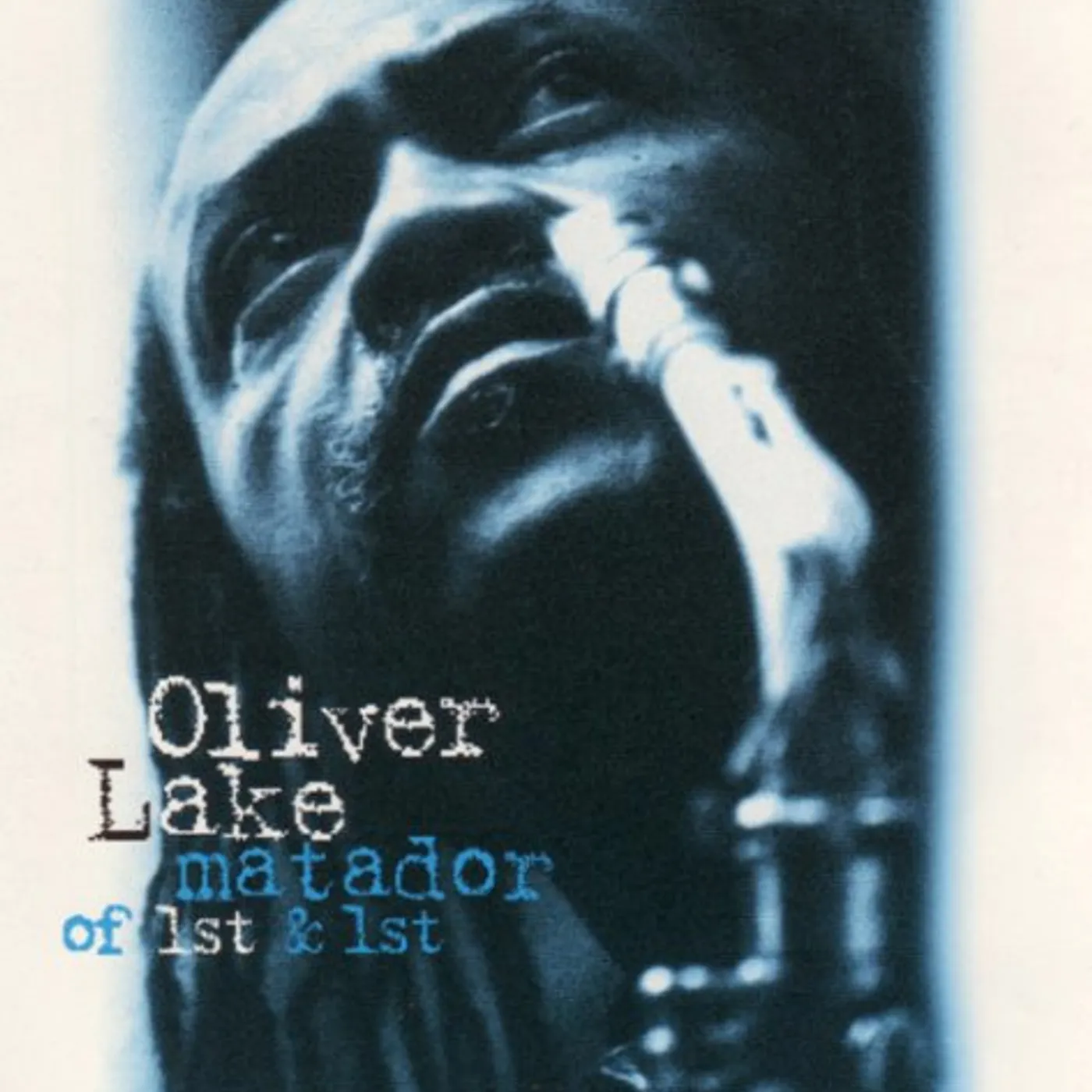 Oliver Lake MATADOR OF 1ST & 1ST CD