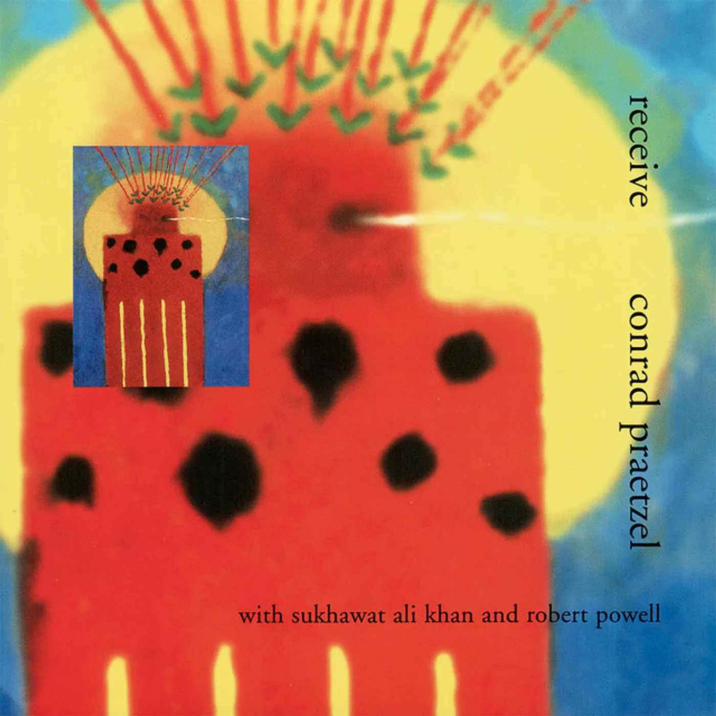 Conrad Praetzel RECEIVE CD