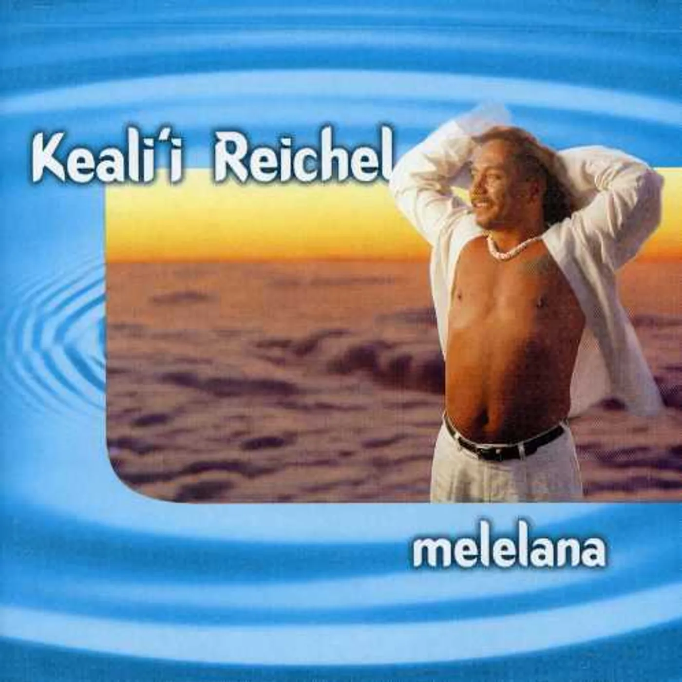 Keali'i Reichel MELELANA CD