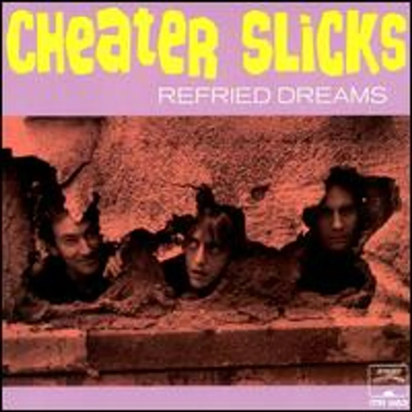 Cheater Slicks REFRIED DREAMS CD