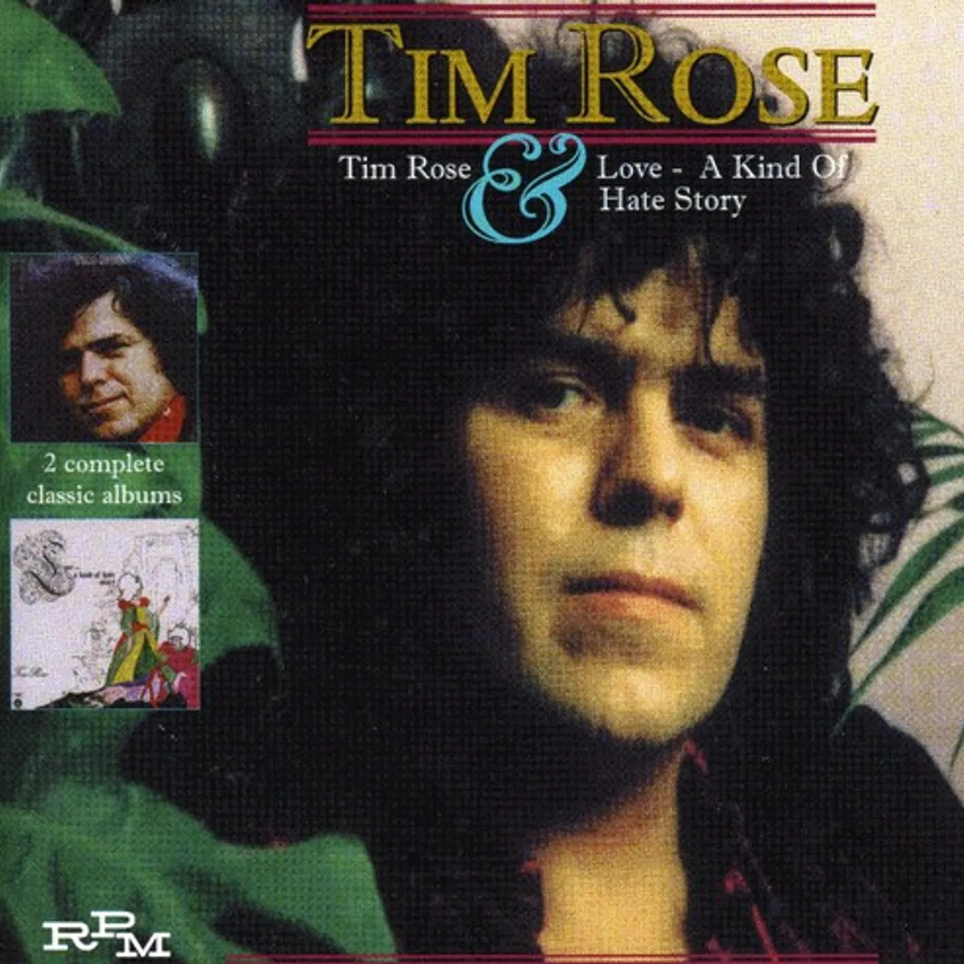 TIM ROSE & LOVE A KIND OF HATE STORY CD