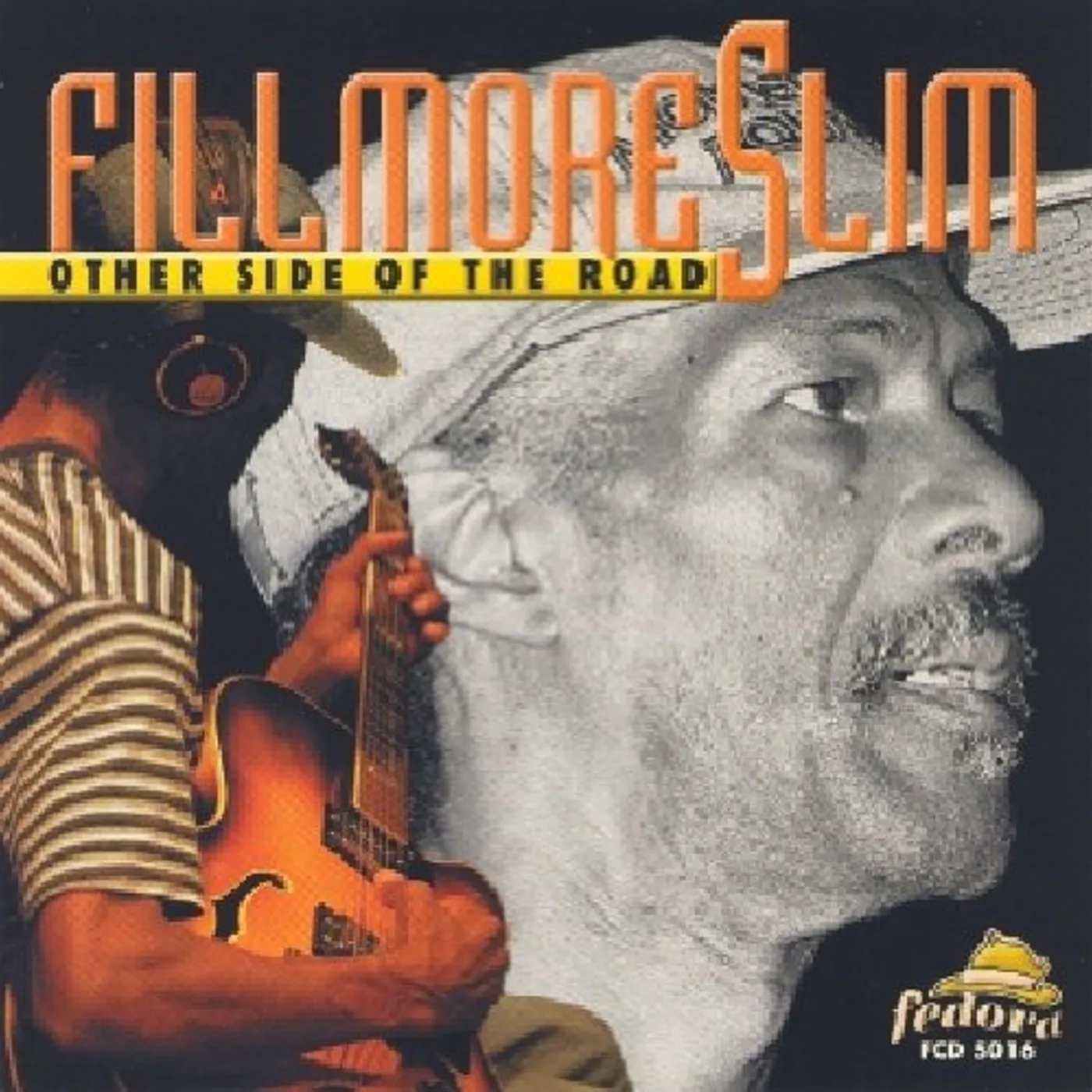 Fillmore Slim OTHER SIDE OF THE ROAD CD