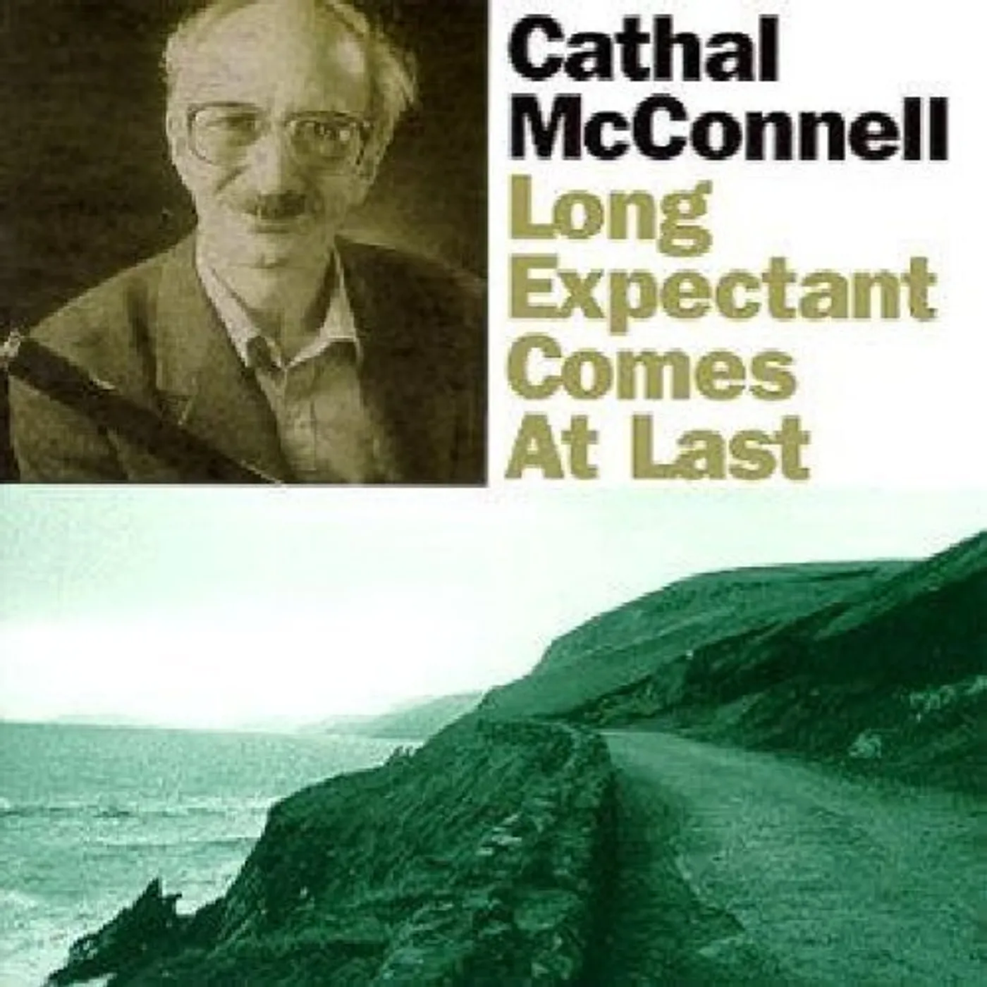 Cathal McConnell LONG EXPECTANT COMES AT LAST CD