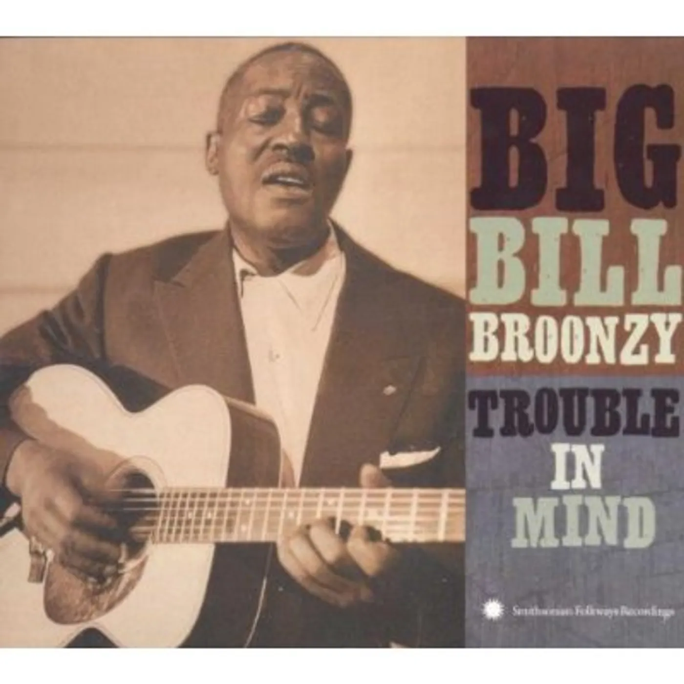 Big Bill Broonzy TROUBLE IN MIND CD