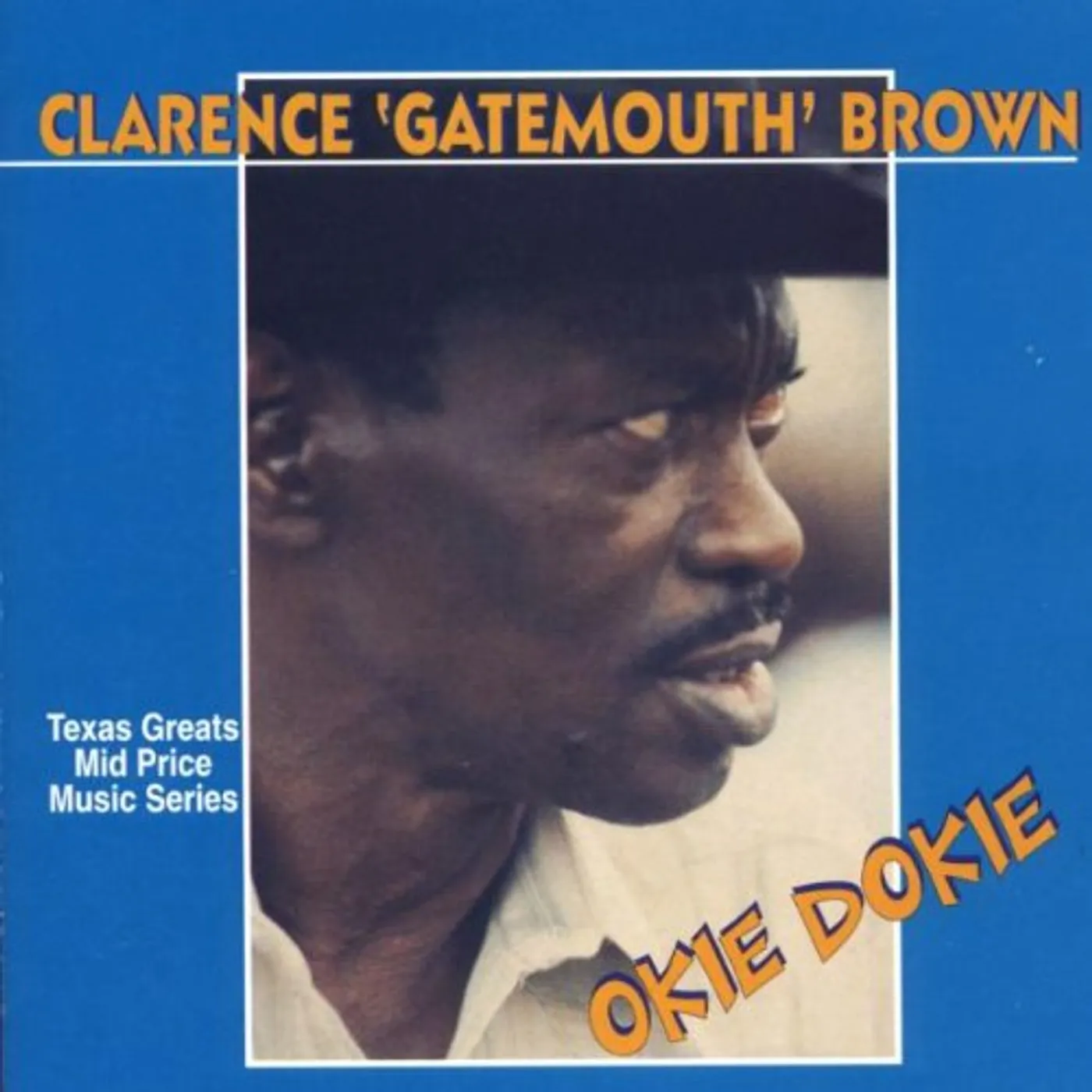 Clarence "Gatemouth" Brown OKIE DOKIE CD