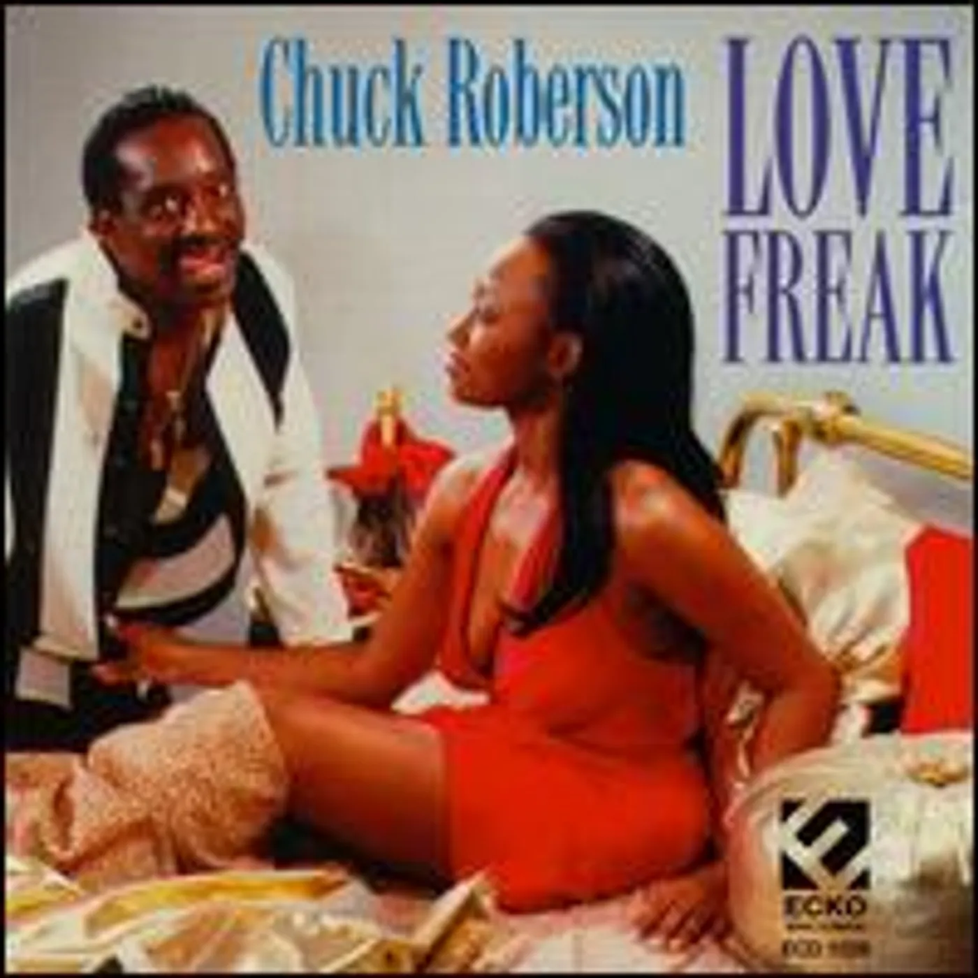 Chuck Roberson LOVE FREAK CD