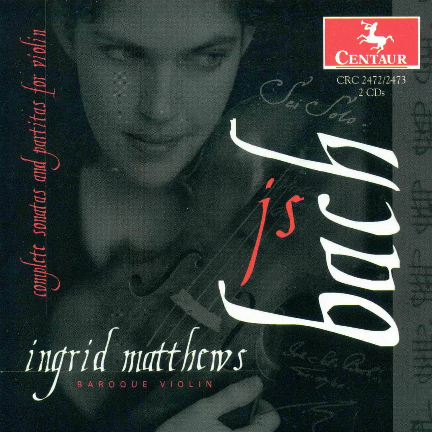 Ingrid Matthews BACH: SONATAS AND PARTITAS FOR VIOLIN [COMPLETE] CD