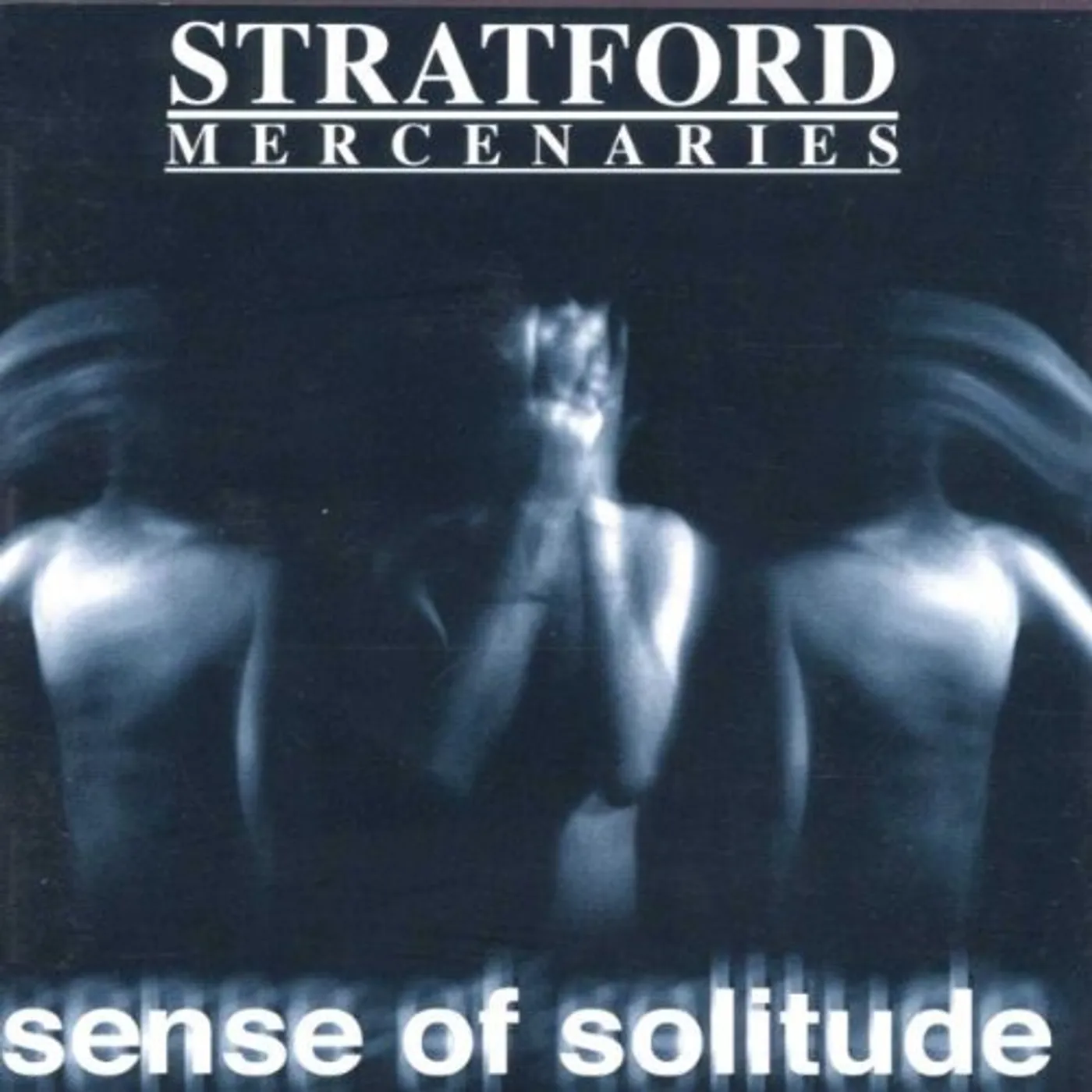 Stratford Mercenaries SENSE OF SOLITUDE CD