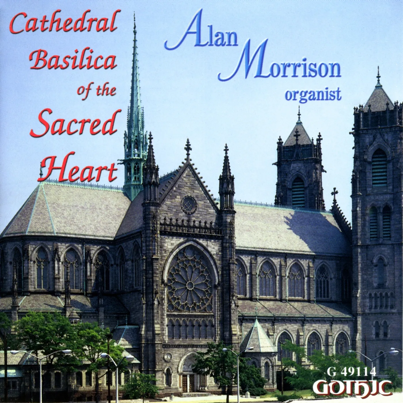 Alan Morrison CATHEDRAL BASILICA OF THE SACRED HEART CD