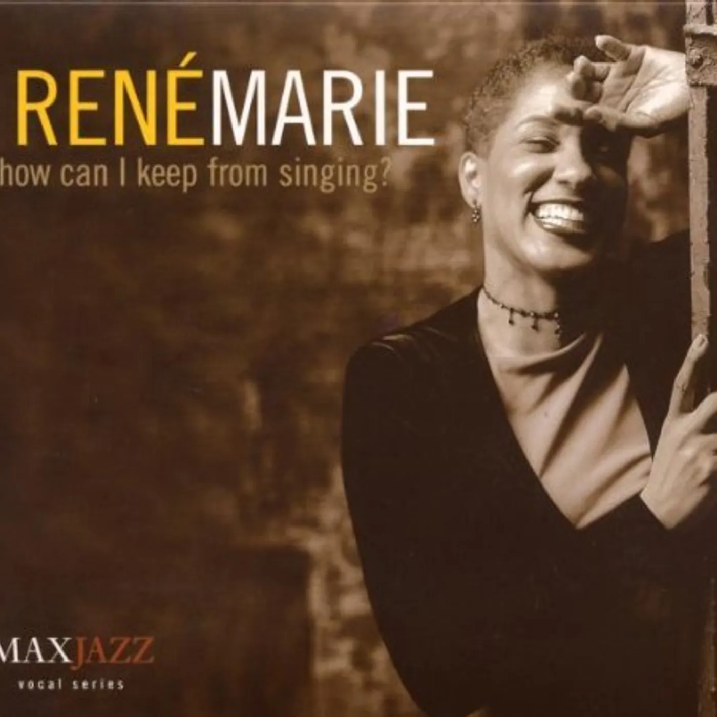 Rene Marie HOW CAN I KEEP FROM SINGING CD