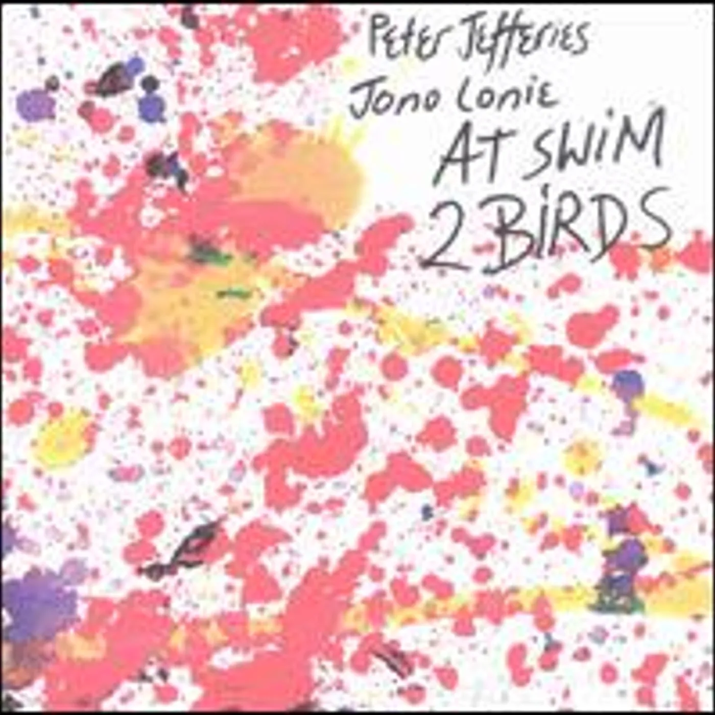 Peter Jefferies JAT SWIM 2 BIRDS CD