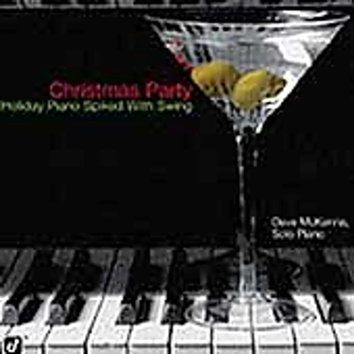 Dave McKenna CHRISTMAS PARTY: HOLIDAY PIANO SPIKED WITH SWING CD