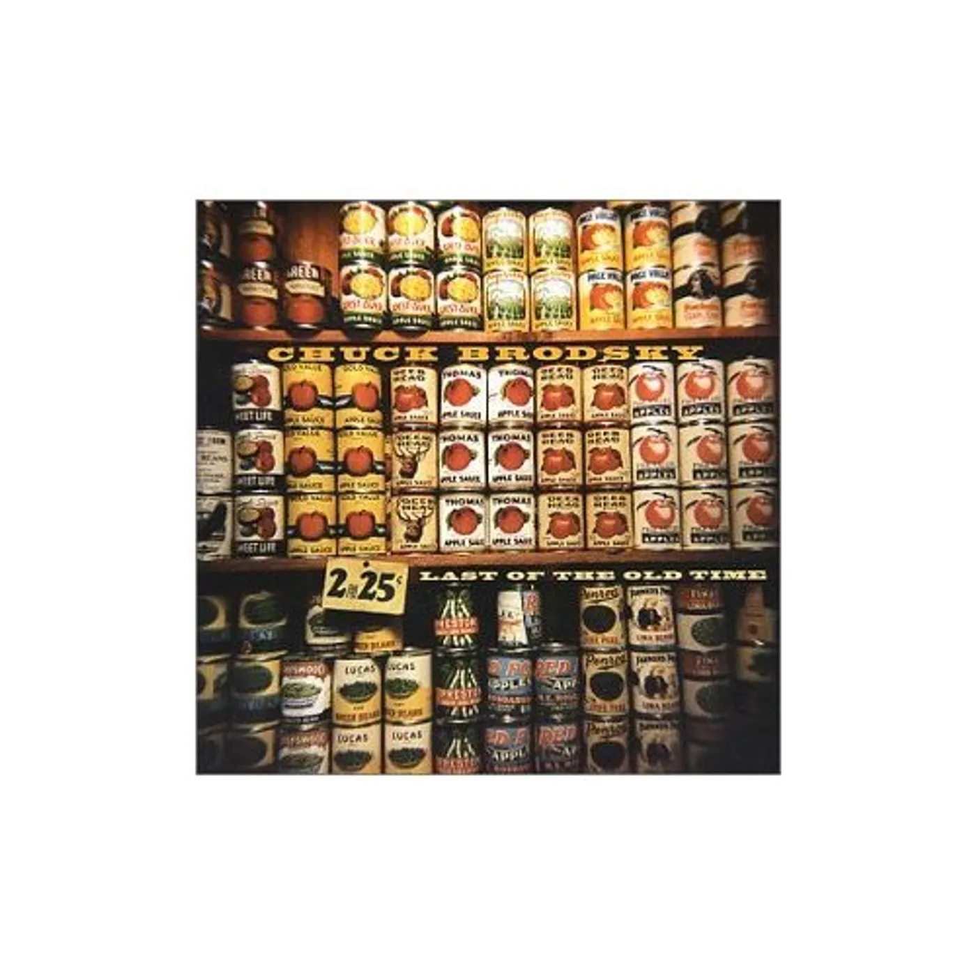 Chuck Brodsky LAST OF THE OLD TIME CD